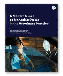 A Modern Guide to Managing Stress in the Veterinary Practice - Clinic Tool