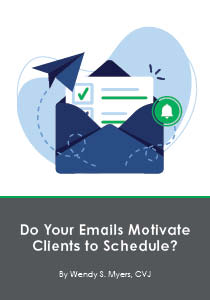 Do Your Emails Motivate Clients to Schedule? - Companion Article