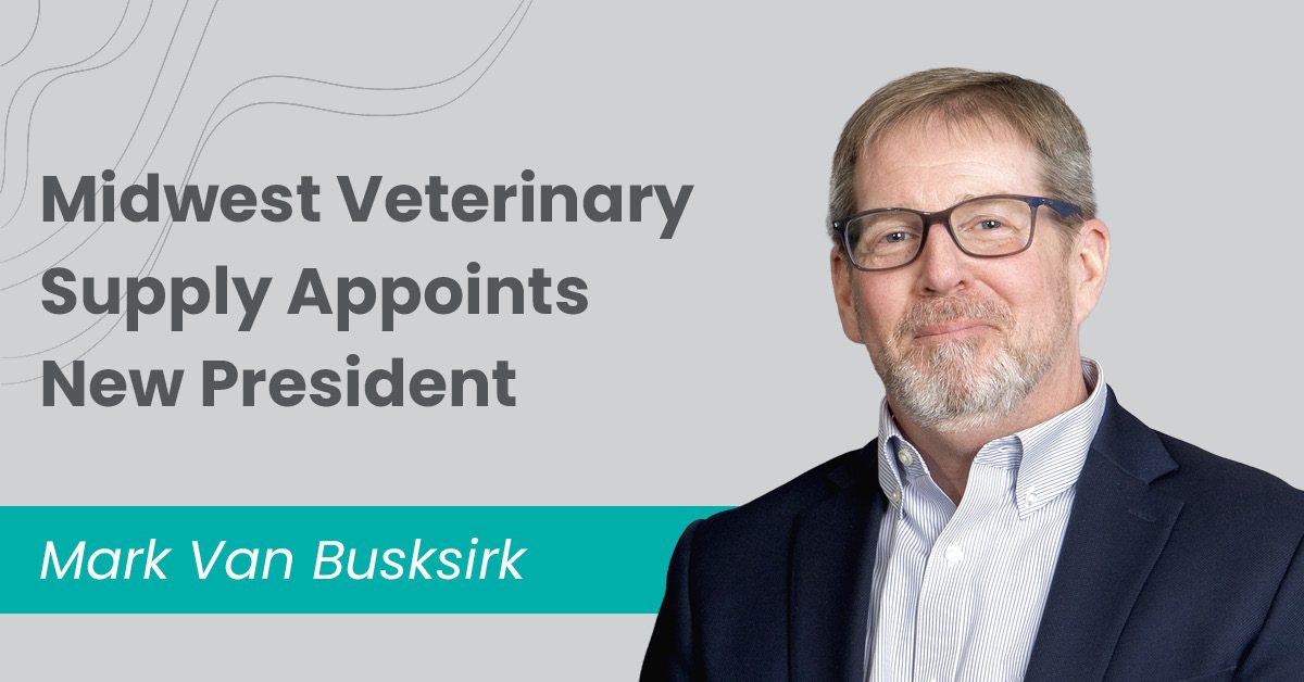 Midwest Veterinary Supply Appoints New President, Mark Van Buskirk